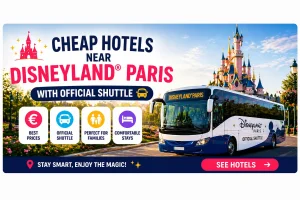 Cheap hotels near Disneyland Paris with official shuttle