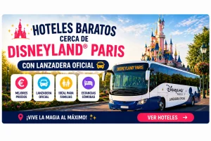 Hoteles baratos cerca de Disneyland Paris con lanzadera oficial